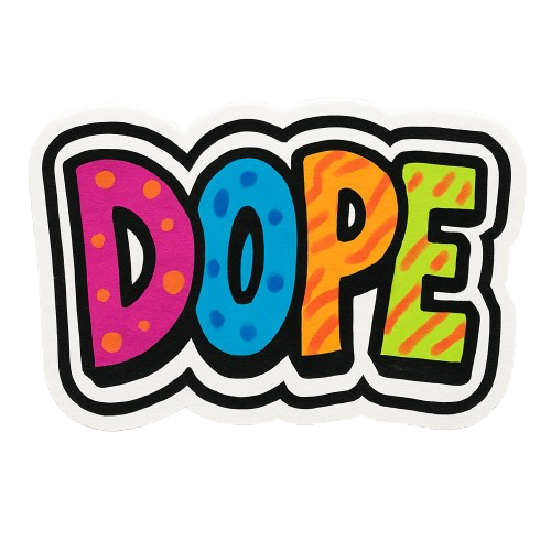 "DOPE" TRIPPY COLORS STICKER