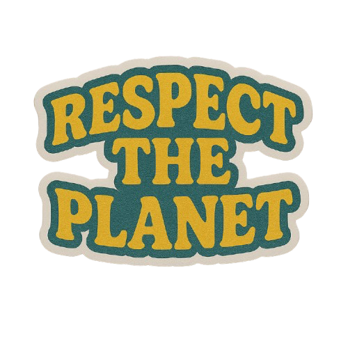 "RESPECT THE PLANET" STICKER