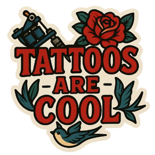 "TATTOOS ARE COOL" STICKER